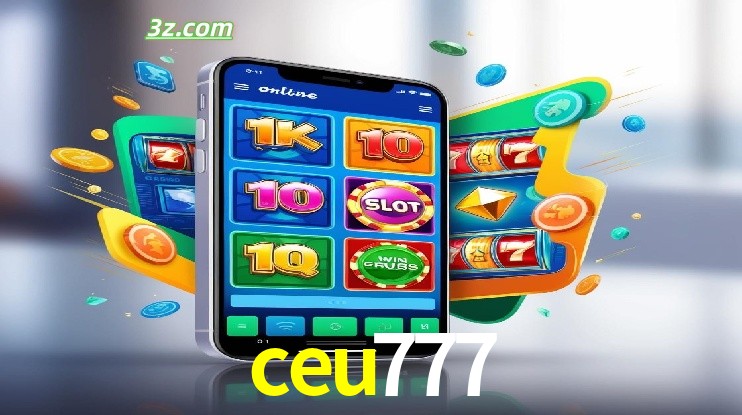ceu777-Jogo de slots oficial brasileiro